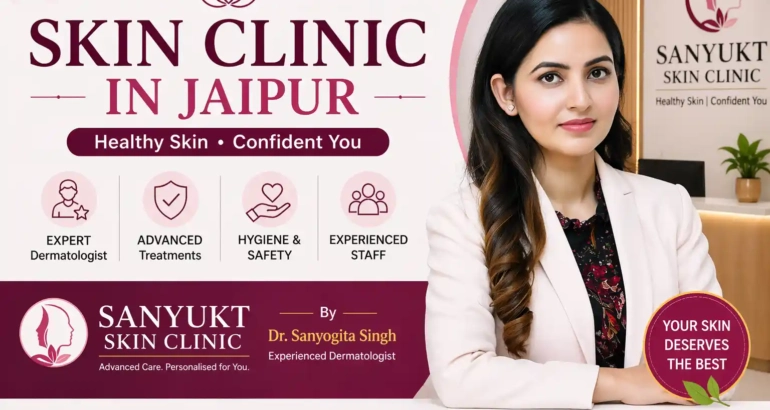 Skin Clinic in Jaipur – Sanyukt Skin Clinic by Dr. Sanyogita Singh